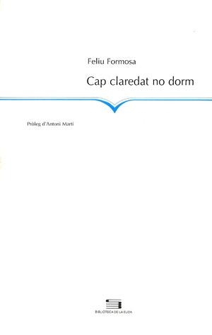 Cap claredat no dorm | 9788479358303 | Formosa, Feliu