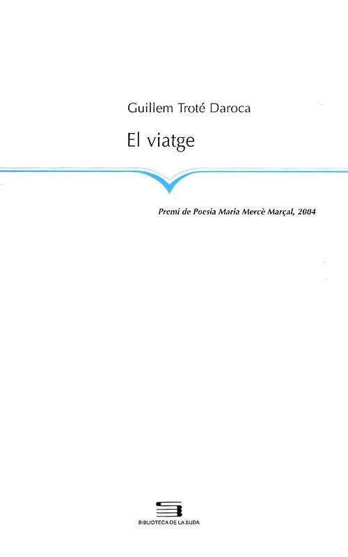 El viatge | 9788497791663 | Troté Daroca, Guillem