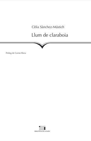 Llum de claraboia | 9788497791120 | Sánchez-Mústich, Cèlia