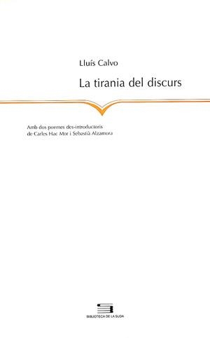 La tirania del discurs | 9788497790338 | Calvo, Lluís