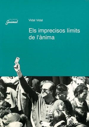 Els imprecisos límits de l'ànima | 9788479352639 | Vidal, Vidal