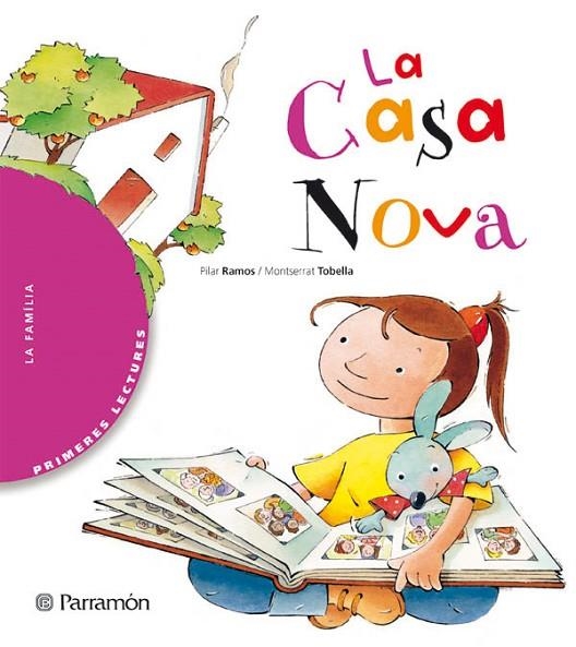 LA CASA NOVA | 9788434224896 | Ramos, Pilar;Tobella, Montserrat
