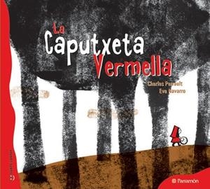 LA CAPUTXETA VERMELLA | 9788434237094 | Perrault, Charles;Navarro, Eva