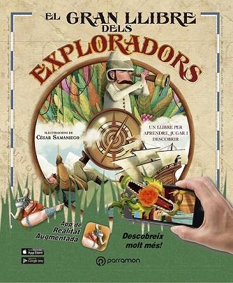 EL GRAN LLIBRE DELS EXPLORADORS (AR) | 9788434210479 | Domingo, Carmen;Samaniego, César