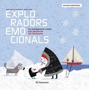 EXPLORADORS EMOCIONALS | 9788434238374 | Conangle, Maria Mercè;Soler,Jaume