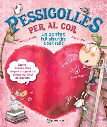 PESSIGOLLES PER AL COR | 9788434240988 | Conangle, Maria Mercè;Soler, Jaume;Llorens, Ester