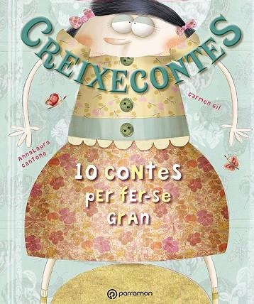 CREIXECONTES | 9788434238350 | Gil, Carmen;Cantone, Anna Laura