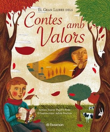 EL GRAN LLIBRE DELS CONTES AMB VALORS | 9788434233218 | Pujol i Pons, Esteve;Fruitós, Adrià