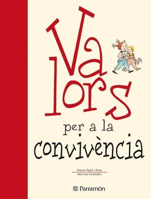VALORS PER A LA CONVIVENCIA | 9788434225121 | González, Inés Luz;Pujol i Pons, Esteve