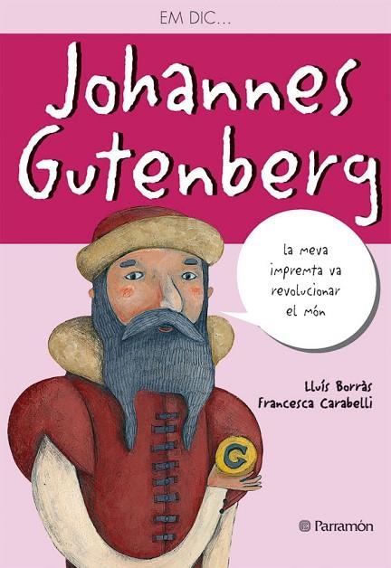 EM DICAND#x02026; JOHANNES GUTENBERG | 9788434236547 | Borràs, Lluís;Carabelli, Francesca