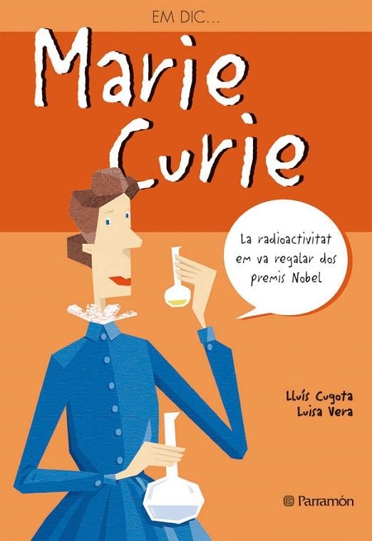 EM DICAND#x02026; MARIE CURIE | 9788434228245 | Cugota, Lluís;Vera, Luisa