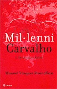 Mil·leni Carvalho /  I. Destinació: Kabul | 9788497081399 | Vázquez Montalbán, Manuel;Salles Bonastre, Anna M.