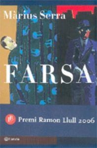 Farsa | 9788497081658 | Serra., Màrius;Marius Serra, S. L. U.