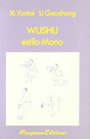 Wushu estilo mono | 9788478130153 | Xi, Xuntai
