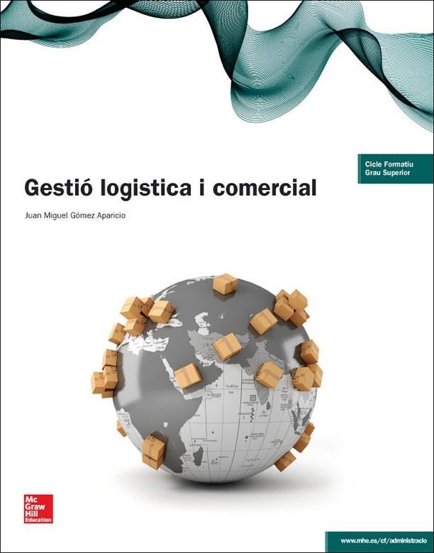 BL GESTIO LOGISTICA I COMERCIAL. GS. LIBRO DIGITAL | 9788448194437 | Gómez Aparicio,Juan Miguel
