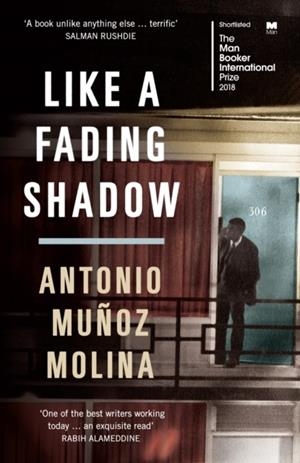 LIKE A FADING SHADOW | 9781781258941 | ANTONIO MUÑOZ MOLINA
