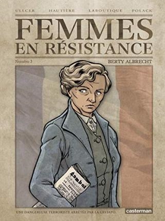 FEMMES EN RESISTANCE - T03 - BERTY ALBRECHT | 9782203053410 | VARIOS