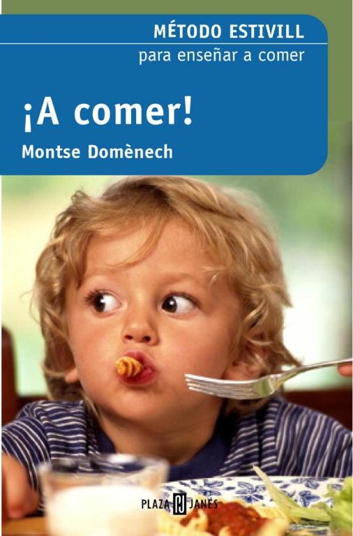 ¡A comer! | 9788401379161 | Estivill, Eduard;Domenech, Montse