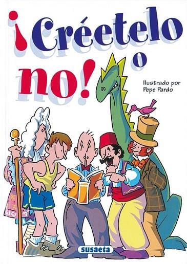 ¡Créetelo o no! | 9788430532568 | Ávila-Deckname, Juana