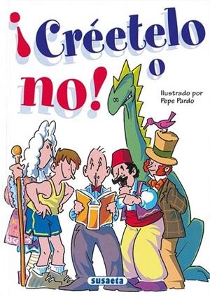 ¡Créetelo o no! | 9788430532568 | Ávila-Deckname, Juana