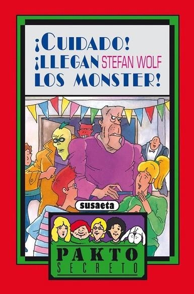 ¡Cuidado! ¡llegan los Monster! | 9788430570515 | Susaeta, Equipo