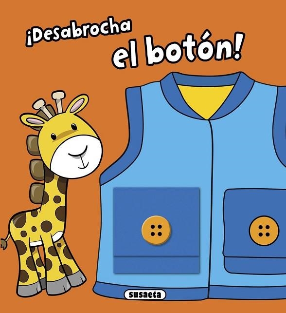 ¡Desabrocha el botón! | 9788467742213 | Susaeta, Equipo