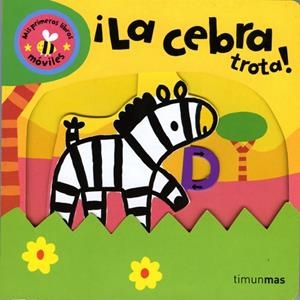 ¡La cebra trota! | 9788408068716 | Barker, Stephen