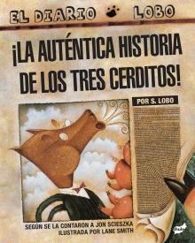 ¡La auténtica historia de los tres cerditos! | 9788496473690 | Scieszka, Jon