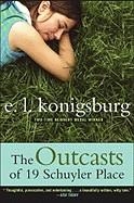 THE OUTCASTS OF 19 SCHUYLER PLACE | 9780689866371 | E L KONIGSBURG