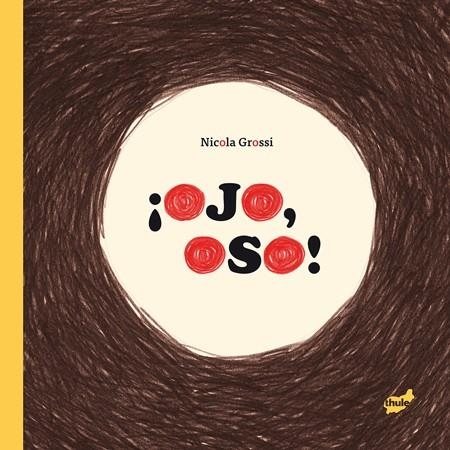 ¡Ojo, Oso! | 9788415357889 | Grossi, Nicola