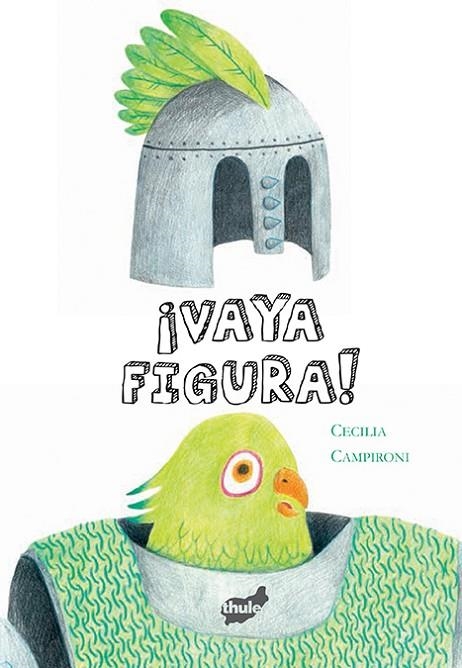 ¡Vaya figura! | 9788416817160 | Campironi, Cecilia