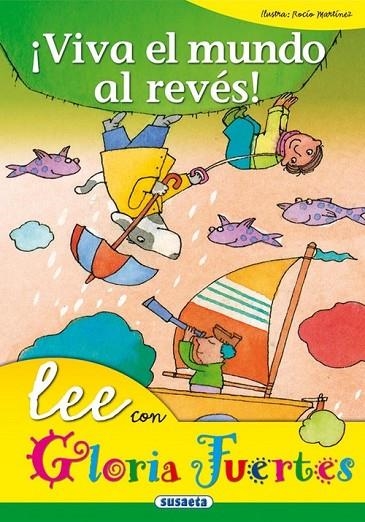 ¡Viva el mundo al revés! | 9788430567270 | Fuertes, Gloria