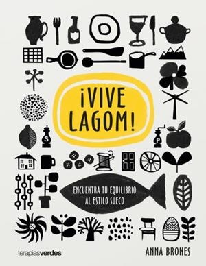 ¡Vive Lagom! | 9788416972258 | BRONES, ANNA