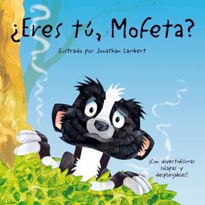 ¿Eres tú, Mofeta? | 9788408074410 | Lambert, Jonathan