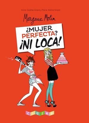 ¿Mujer perfecta? ¡Ni loca! | 9788491460596 | Motin, Margaux