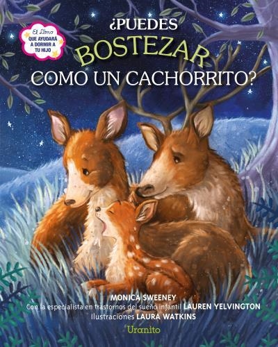 ¿Puedes bostezar como un cachorrito? | 9788416773329 | SWEENEY, MONICA