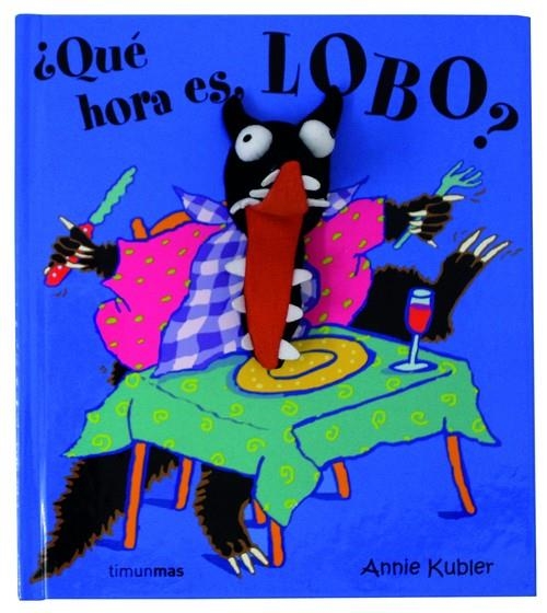 ¿Qué hora es, Lobo? | 9788408063087 | Kubler, Annie