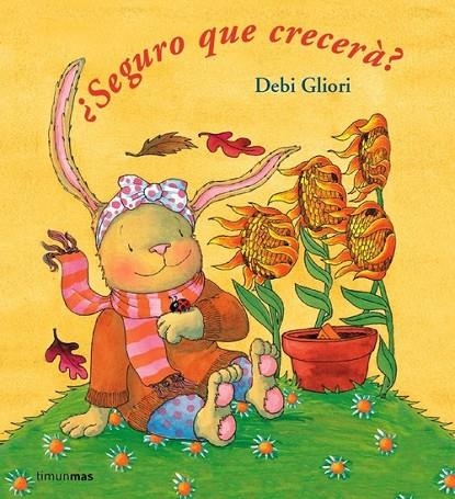 ¿Seguro que crecerá? | 9788448017743 | Gliori, Debi