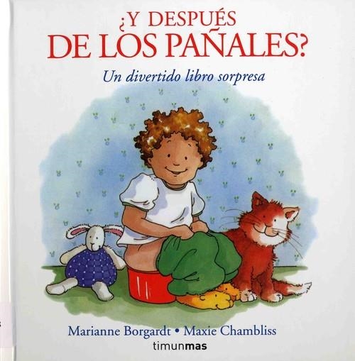 ¿Y después de los pañales? | 9788448012083 | Borgardt, M. / Chambliss, Maxie