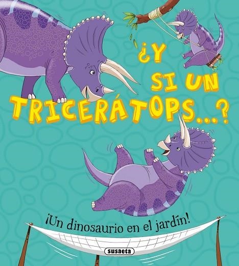 ¿Y si un tricerátops...? | 9788467733433 | Susaeta, Equipo