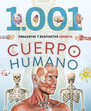 1.001 Preguntas y respuestas sobre el cuerpo humano | 9788467758276 | Susaeta, Equipo