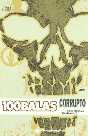 100 Balas: Corrupto | 9788467442014 | Azzarello, Brian;Risso, Eduardo