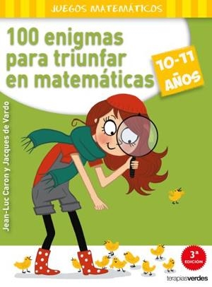 100 enigmas para triunfar en matemáticas (10-11 años) | 9788415612575 | CARON, J. L.;VARDO, J. de
