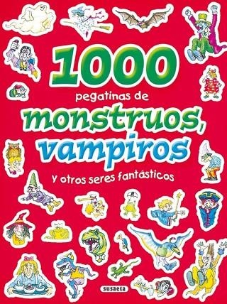 1000 Pegatinas de monstruos, vampiros y otros seres fantásticos | 9788430567751 | Susaeta, Equipo