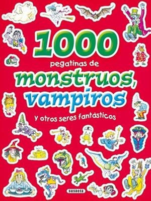 1000 Pegatinas de monstruos, vampiros y otros seres fantásticos | 9788430567751 | Susaeta, Equipo