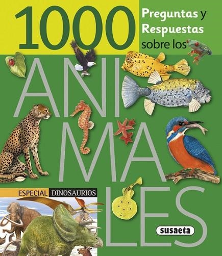 1000 Preguntas y respuestas sobre los animales | 9788467701586 | Equipo, Susaeta
