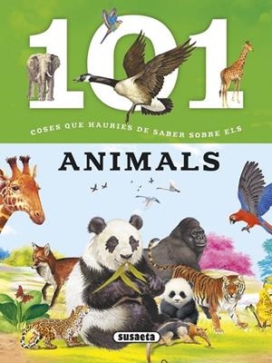 101 coses que hauries de saber sobre els animals | 9788467746716 | Domínguez, Niko;Talavera, Estelle