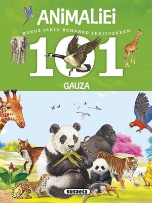 101 gauza buruz jakin beharko zenituzkeen animaliei | 9788467746785 | Domínguez, Niko;Talavera, Estelle