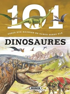 101 coses que hauries de saber sobre els dinosaures | 9788467746709 | Domínguez, Niko