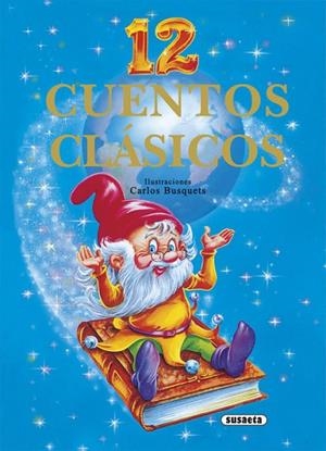 12 Cuentos clásicos | 9788430540624 | Susaeta, Equipo